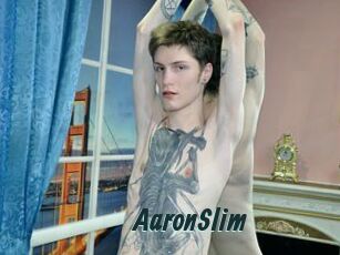 AaronSlim