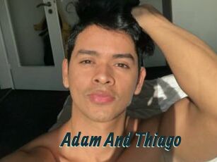 Adam_And_Thiago