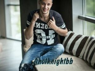 Ahotknightbb