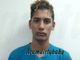 Aramdirtybaby