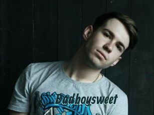 Badboysweet