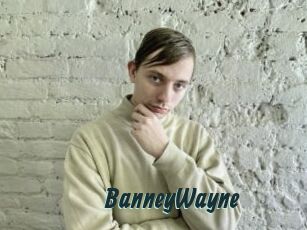 BanneyWayne