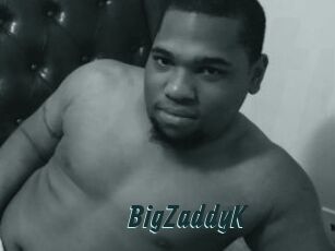 BigZaddyK