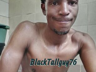 BlackTallguy76