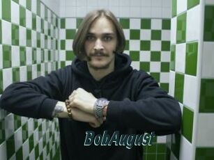 BobAugust