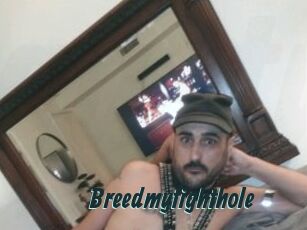 Breedmytighthole