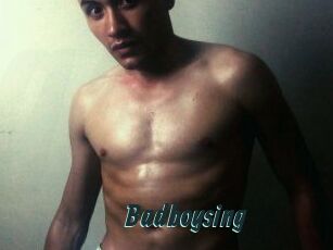Badboysing