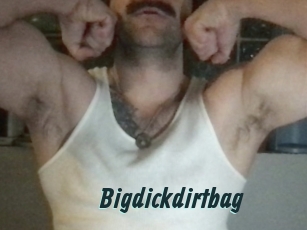Bigdickdirtbag