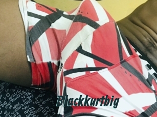 Blackkurtbig