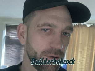 Builderbobcock