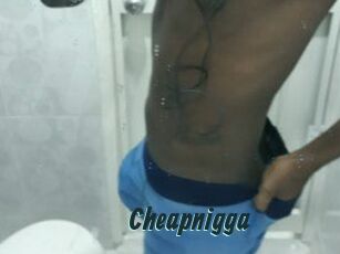 Cheapnigga