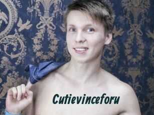 Cutievinceforu