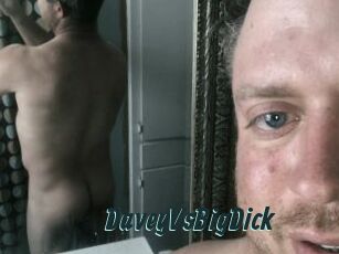 DaveyVsBigDick