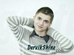 DervikShine