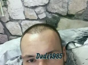 Dude1985