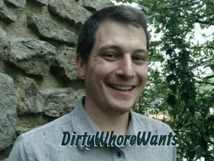 DirtyWhoreWants