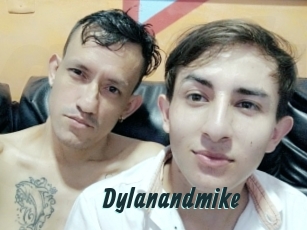 Dylanandmike