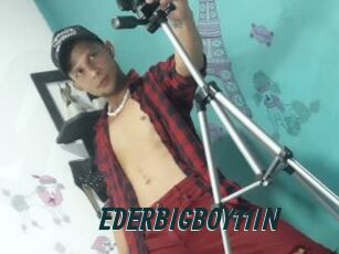 EDERBIGBOY11IN
