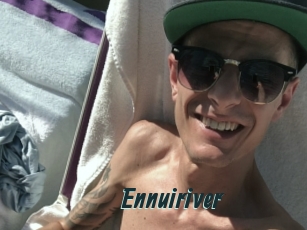 Ennuiriver