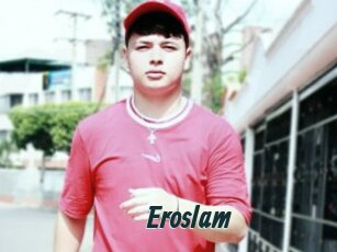 Eroslam
