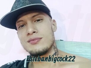 Estebanbigcock22