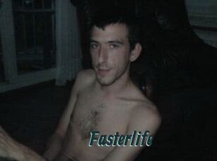 Fasterlife