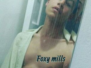 Foxy_mills