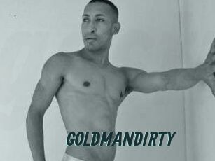 GOLDMANDIRTY