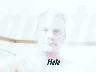 Hete