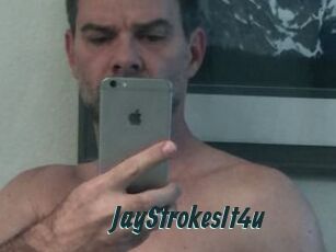 JayStrokesIt4u