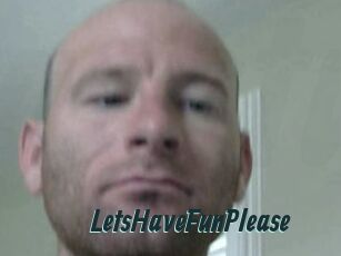 LetsHaveFunPlease