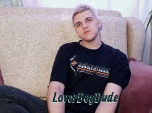 LoverBoyDude