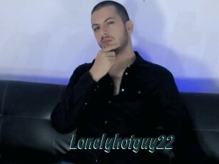 Lonelyhotguy22