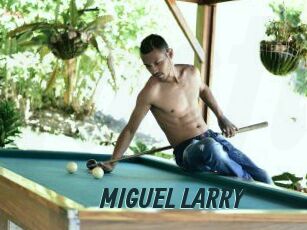 MIGUEL_LARRY