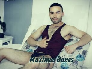 Maximus_Banes
