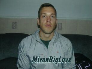 MironBigLove