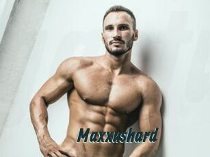 Maxxushard