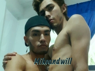 Mikeandwill
