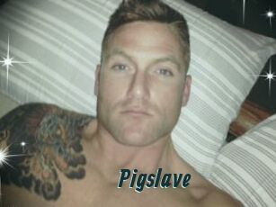 Pigslave