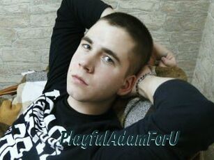 PlayfulAdamForU