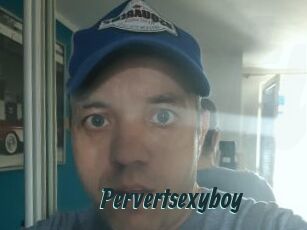 Pervertsexyboy