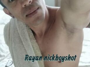Rayan_nickboyshot