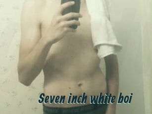 Seven_inch_white_boi