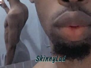 SkinnyLad