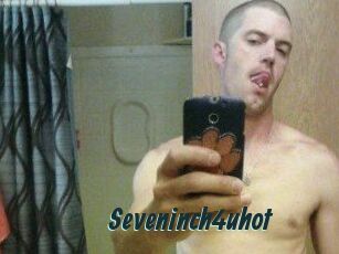 Seveninch4uhot