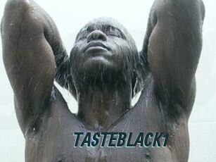 TASTEBLACK1