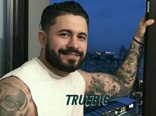 TRUEBIG