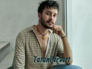 TatanPervert