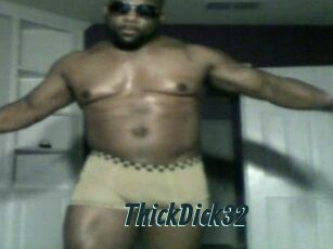 ThickDick32