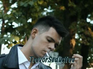 TrevorSeductive